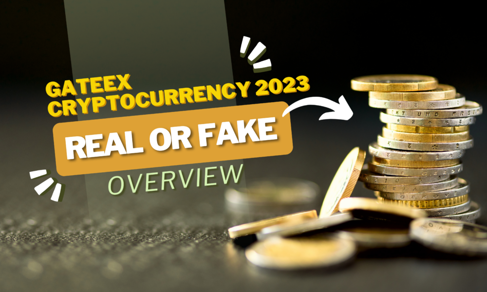 Gateex Cryptocurrency 2023 REAL OR FAKE : Overview