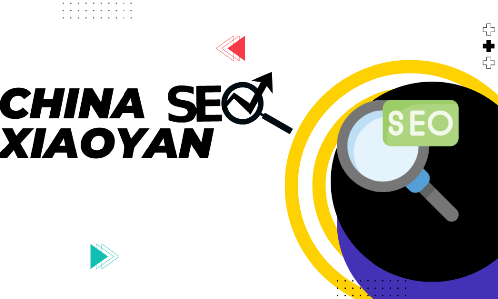 China SEO Xiaoyan – Introduction