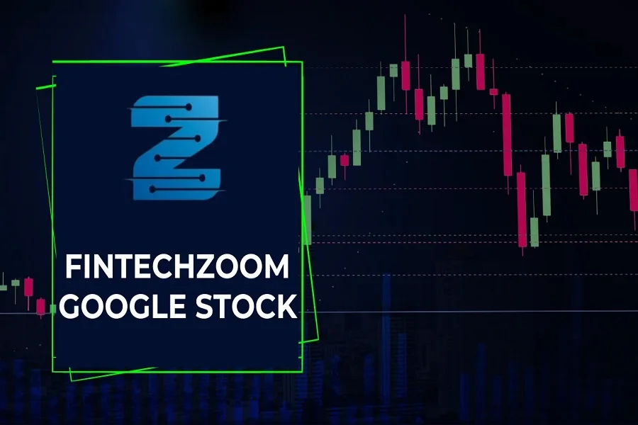 FintechZoom Google Stock: A Path to Financial Growth