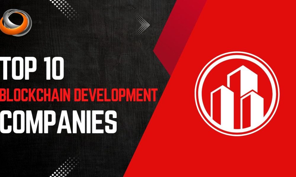 Top 10 blockchain development companies – Overview