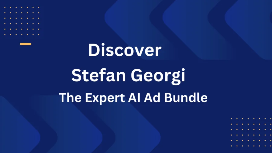 Stefan Georgi – The expert AI ad bundle